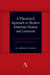 A Theoretical Approach to Modern American History and Literature: An Issue of Reconfiguration and Re-Representation by W. Lawrence Hogue