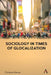 Sociology in Times of Glocalization by Christian Karner