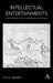 Intellectual Entertainments: Eight Dialogues on Mind, Consciousness and Thought by P. M. S. Hacker