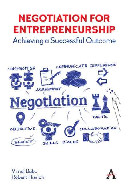 Negotiation for Entrepreneurship: Achieving a Successful Outcome by Vimal Babu