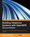 Building Telephony Systems with OpenSIPS - Second Edition by Flavio E. Goncalves, Bogdan-Andrei Iancu