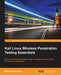 Kali Linux Wireless Penetration Testing Essentials by Marco Alamanni