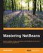 Mastering NetBeans by David Salter