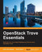 OpenStack Trove Essentials by Alok Shrivastwa, Sunil Sarat