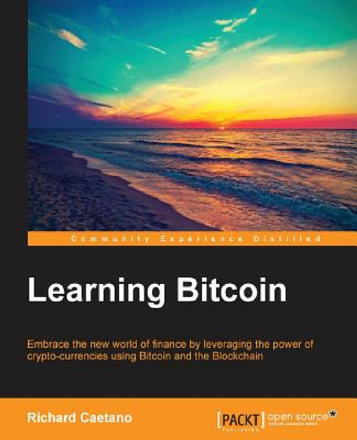 Learning Bitcoin by Richard Caetano