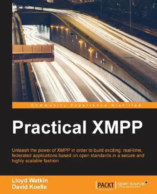 Practical XMPP by Lloyd Watkin, David Koelle
