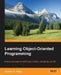 Learning Object-Oriented Programming by Gaston C. Hillar