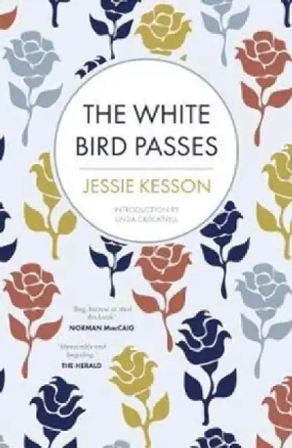 The White Bird Passes by Jessie Kesson
