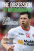 The Obsession: My Autobiography by Sean Cavanagh