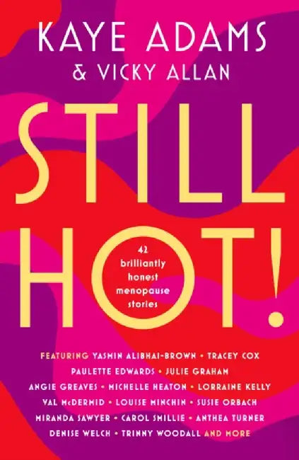STILL HOT! by Kaye Adams