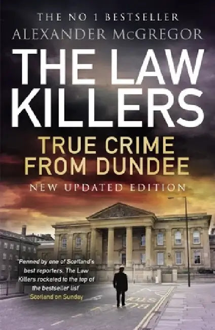 The Law Killers by Alexander McGregor