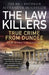The Law Killers by Alexander McGregor