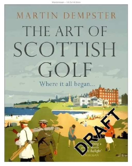 The Art of Scottish Golf by Martin Dempster