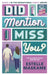 Did I Mention I Miss You? (The DIMILY Series): the phenomenal third book in the bestselling YA series by Estelle Maskame