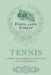First, Lasts & Onlys: Tennis: A Truly Wonderful Collection of Tennis Trivia by Paul Donnelley