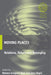 Moving Places: Relations, Return and Belonging by Natasa Gregorič Bon, Jaka Repič