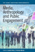 Media, Anthropology and Public Engagement by Sarah Pink, Simone Abram