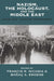 Nazism, the Holocaust, and the Middle East: Arab and Turkish Responses by Francis R. Nicosia, Boğaç A. Ergene