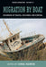 Migration by Boat: Discourses of Trauma, Exclusion and Survival by Lynda Mannik