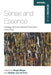 Sense and Essence: Heritage and the Cultural Production of the Real by Birgit Meyer, Mattijs Van de Port