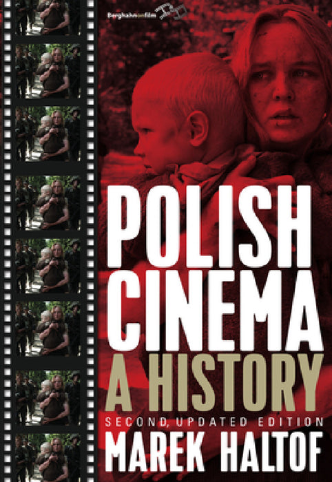Polish Cinema: A History by Marek Haltof