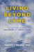 Living Beyond Lyme: Reclaim Your Life from Lyme Disease and Chronic Illness by Joseph J. Trunzo