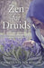 Zen for Druids by Joanna Van Der Hoeven