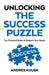 Unlocking the Success Puzzle: Ten Practical Rules to Achieve Your Goals by Andres Kuusk