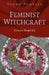 Pagan Portals  Feminist Witchcraft by Susan Harper
