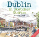 Dublin in Sketches and Stories by Róisín Curé