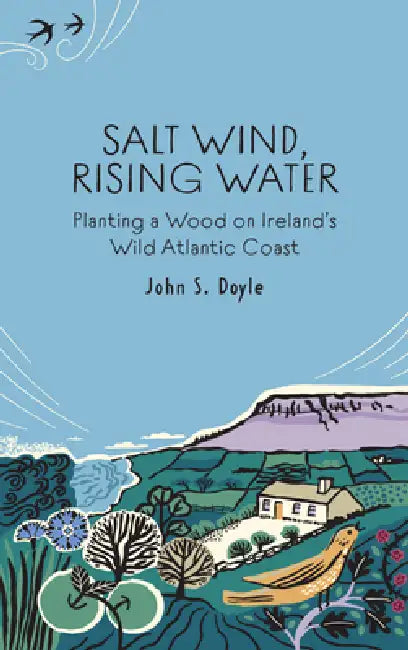 Salt Wind, Rising Water by John S. Doyle