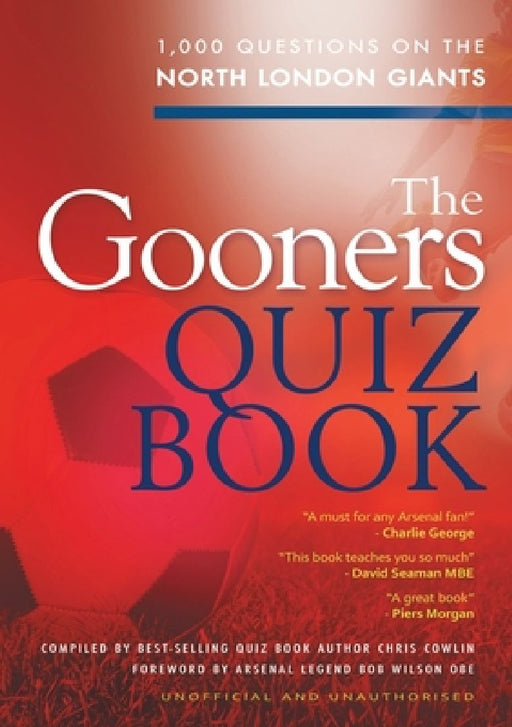 The Gooners Quiz Book by Chris Cowlin