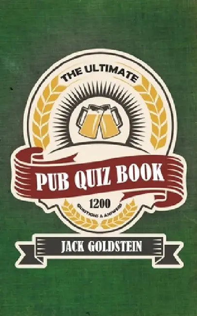 The Ultimate Pub Quiz Book by Jack Goldstein
