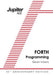 The Jupiter ACE Manual - 35th Anniversary Edition: Forth Programming by Steven Vickers