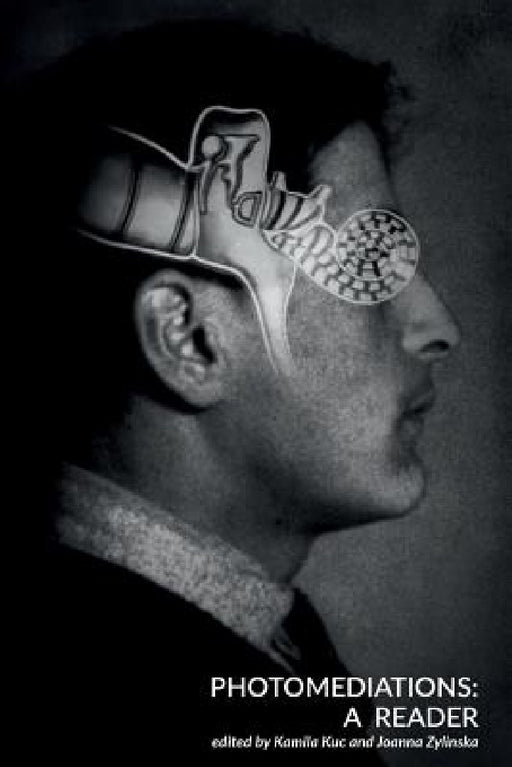 Photomediations by Kamila Kuc, Joanna Zylinska