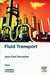 Fluid Transport: Pipes by Jean-Paul Duroudier
