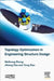 Topology Optimization in Engineering Structure Design by Jihong Zhu
