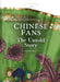 Chinese Fans: The Untold Story by Hahn Eura Eunkyung