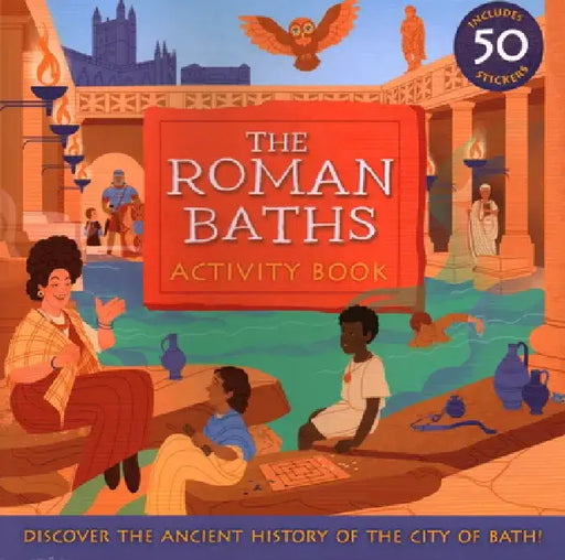The Roman Baths: Activity Book by Scala