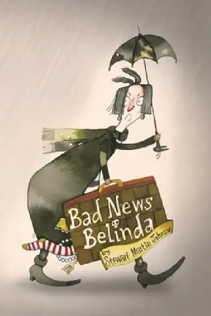 Bad News Belinda by Stewart Johnson
