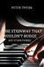 The Steinway That Wouldn't Budge (Confessions of a Piano Tuner) by Peter Tryon