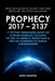 Prophecy 2017 - 2137 by Mark Anastasi