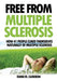Free From Multiple Sclerosis by Ewan Cameron