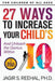 27 Ways to Increase Your Child's IQ: And Unleash the Genius Within by Jagir S. Reehal