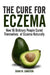 The Cure for Eczema by Ewan M. Cameron