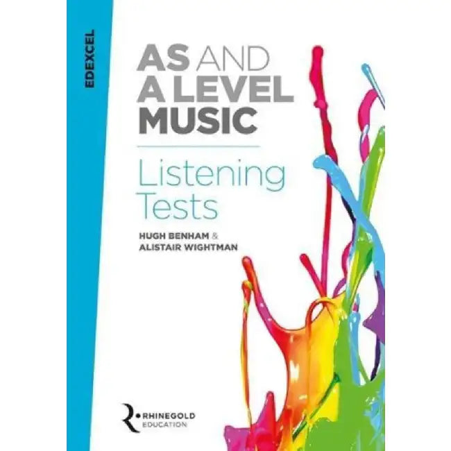 Edexcel AS And A Level Music Listening Tests by Alistair Wightman