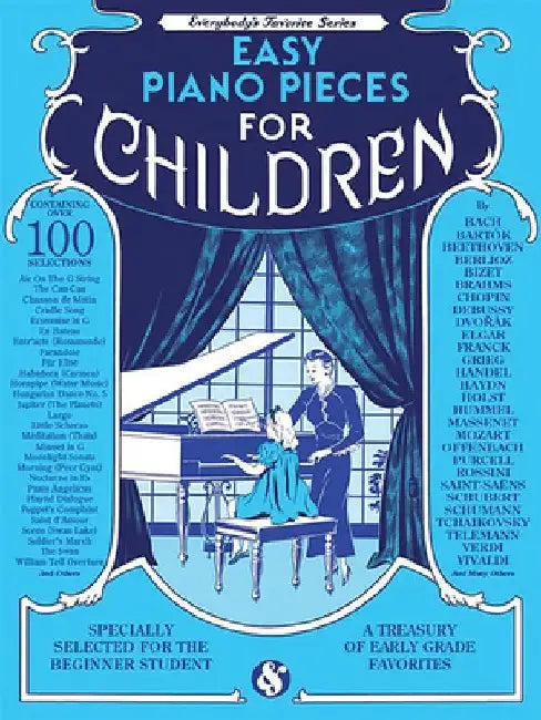 Easy Piano Pieces for Children: Everybody's Favorite Series 