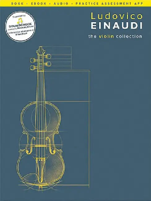 Ludovico Einaudi - The Violin Collection: Book + eBook + Audio + Practice Assessment App by Ludovico Einaudi
