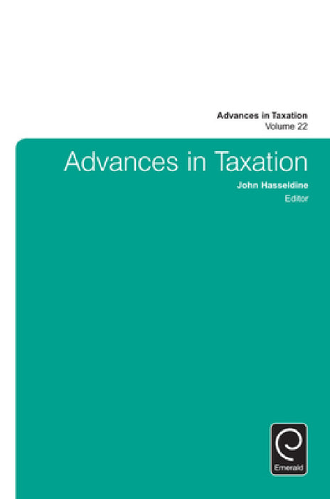 Advances in Taxation by John Hasseldine