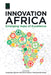 Innovation Africa by Olugbenga Adesida, Geci Karuri-Sebina, João Resende-Santos